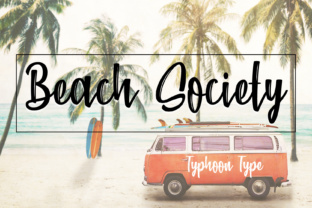 Beach Society: Your Go-To Font for a Laid-Back, Stylish Vibe