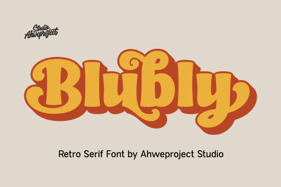 Blubly: The Retro Serif Font That Pops