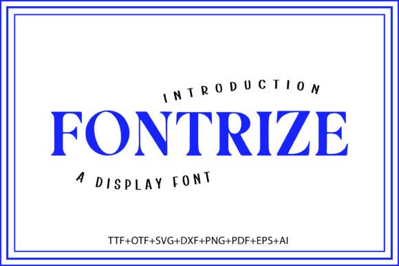 Fontrize: Commanding Attention with Classic Serif Strength