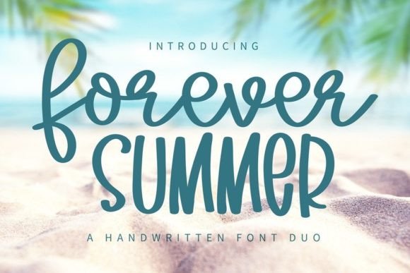 Forever Summer: The Sweet Handwritten Font for Your Projects