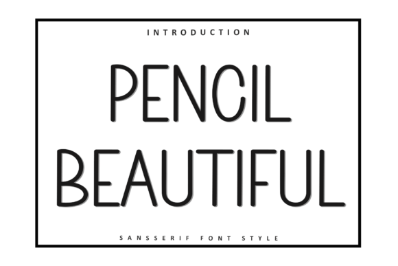 Pencil Beautiful: A Font with Handmade Charm
