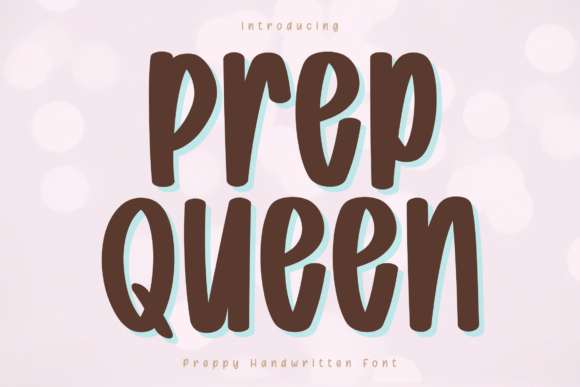 Prep Queen: The Bold Handwritten Font for a Modern Edge