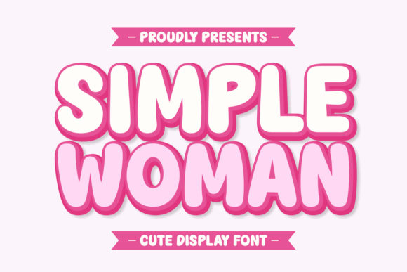 Simple Woman: A Typeface Blending Retro Charm with Modern Whimsy