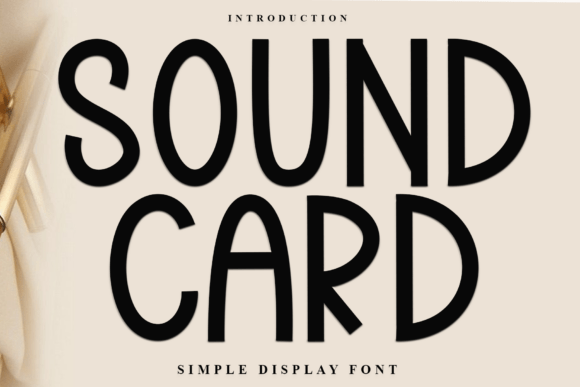 Sound Card: A Creative Font with a Soft, Modern Edge